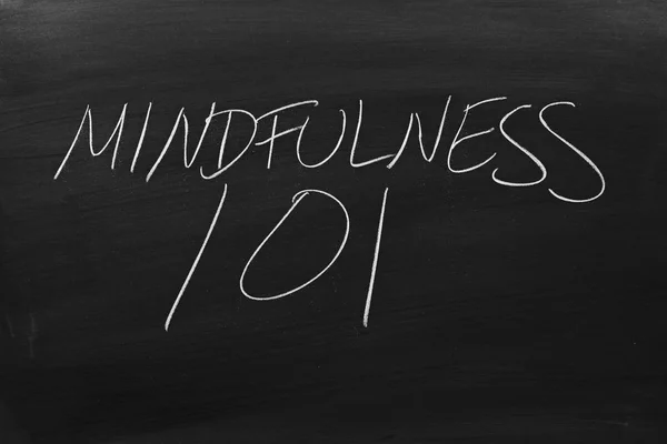 Mindfulness 101 bir kara tahta üzerinde