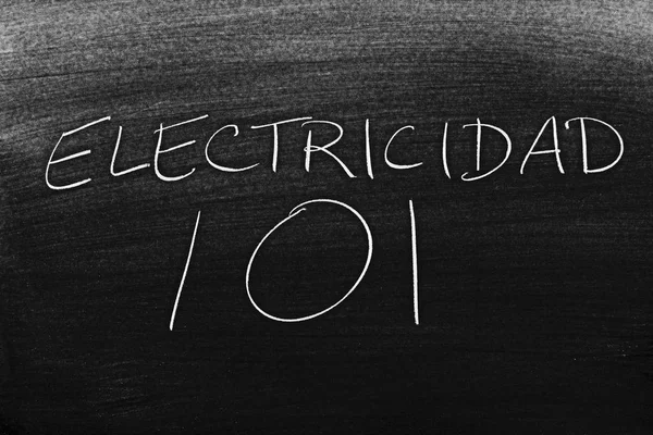 Las Palabras Electricidad 101 Una Pizarra Tiza Traducción Electricidad 101 — Foto de Stock