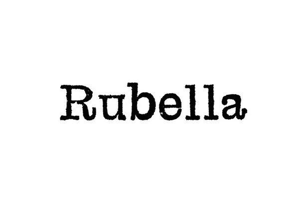 Het Woord Rubella Van Een Schrijfmachine Een Witte Achtergrond — Stockfoto