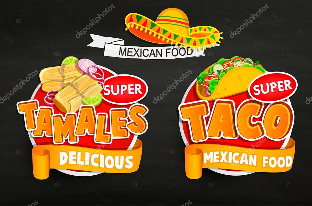 Set of traditional Mexican food logo, emblems, food label or sticker. Tamales, Taco logo, sticker, traditional product design for shops, markets.Vector illustration.