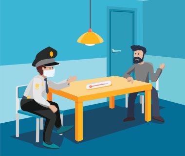 Bir polis ve hasta bir koronavirüs karantina ihlalcisiyle sorgu odasında. Maskesiz, enfeksiyon kapmış birini sorgulamak, evden çıkmanı yasaklıyor. Masanın üzerinde yüksek sıcaklıklı bir termometre var.