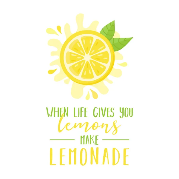 Hayat size limon verdiğinde limonata, limon dilimi, yeşil yapraklı turunçgil ve yazı içeren vektör grafik çizimi yapın. İzole edilmiş.