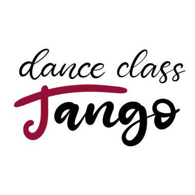Tango dans sınıfı harfleri vektör çizimi. Pankart için tasarım şablonu, tipografi posteri, logotip, karnaval partisi.