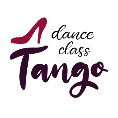 Tango dans sınıfı harfleri vektör çizimi. Pankart için tasarım şablonu, tipografi posteri, logotip, karnaval partisi.
