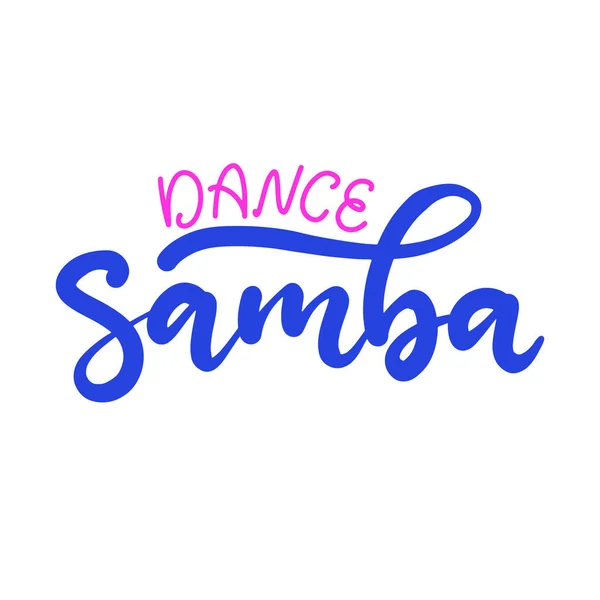 Samba danza clase letras vector ilustración. Plantilla de diseño para pancarta, póster de tipografía, logotipo, fiesta de carnaval . — Archivo Imágenes Vectoriales