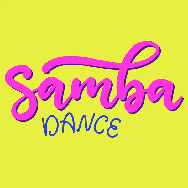 Samba danza clase letras vector ilustración. Plantilla de diseño para pancarta, póster de tipografía, logotipo, fiesta de carnaval . — Archivo Imágenes Vectoriales