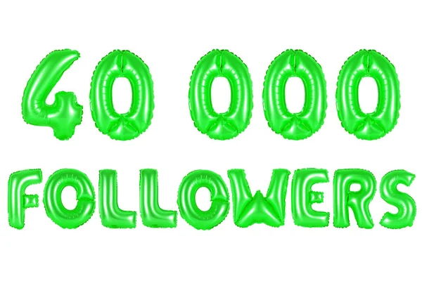 Kırk bin takipçileri, yeşil renk