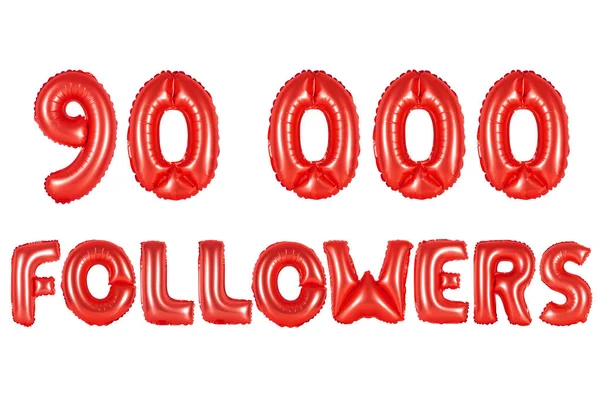 Ninety thousand followers, red color — Stock Photo, Image