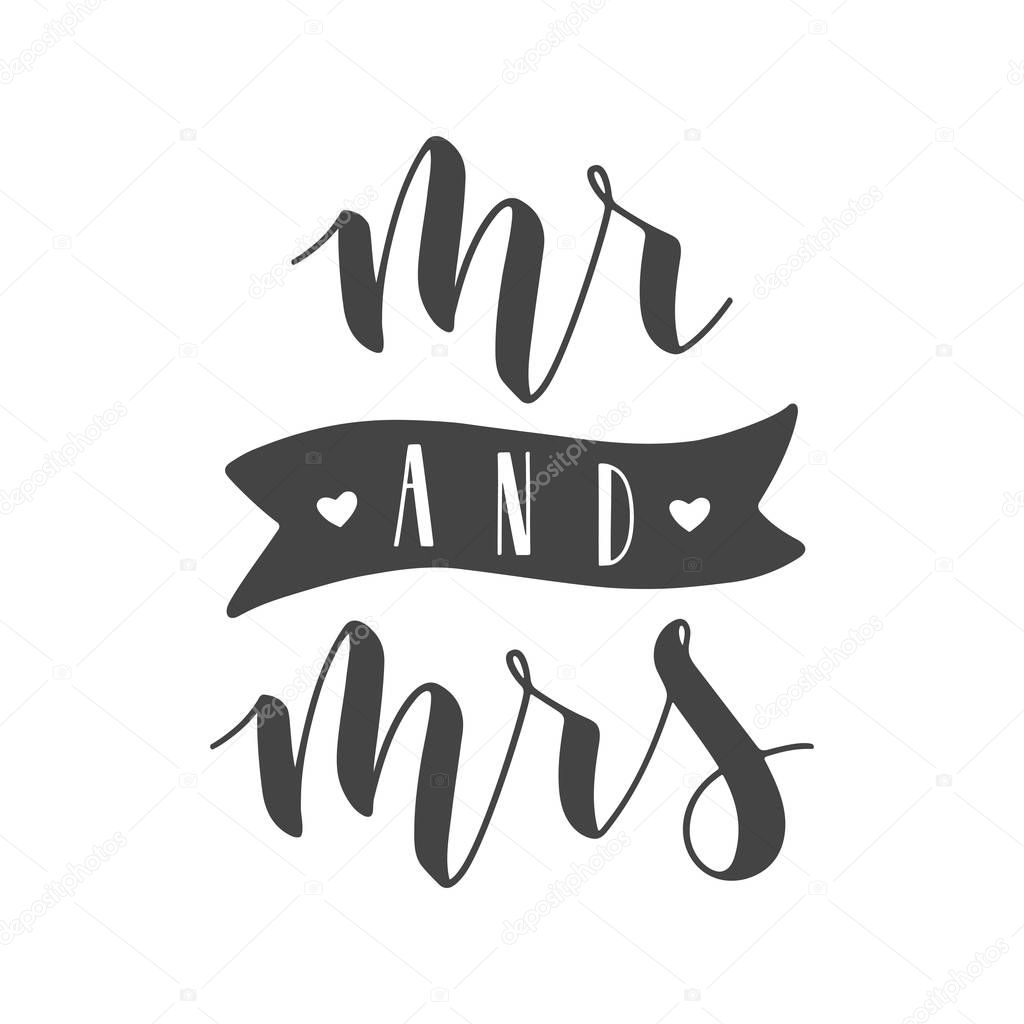 Handwritten Lettering of Mr and Mrs. Vector illustration.