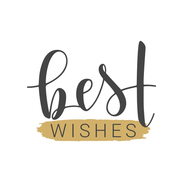 Tulisan tangan Lettering of Best Wishes. Ilustrasi Vektor . - Stok Vektor