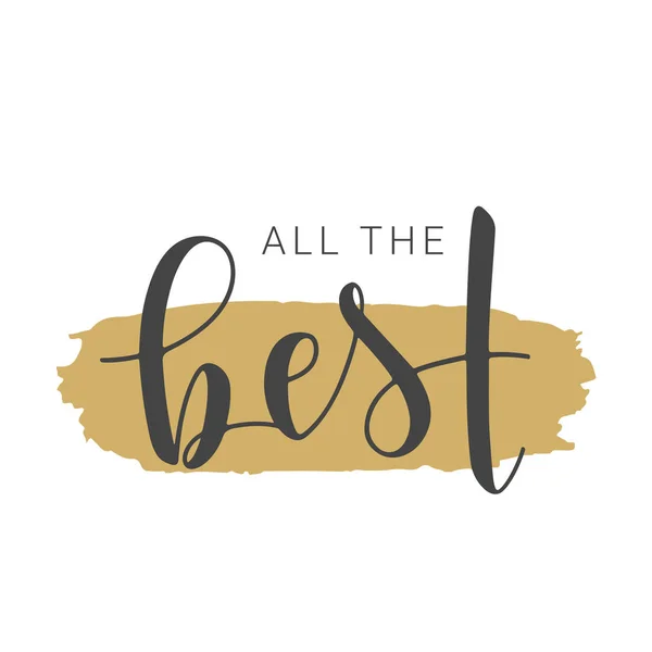 Handgeschreven Lettering of All the Best. Vector Illustratie. — Stockvector