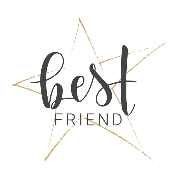 Handwritten Lettering of Best Friend. Vector Illustration. — 스톡 벡터