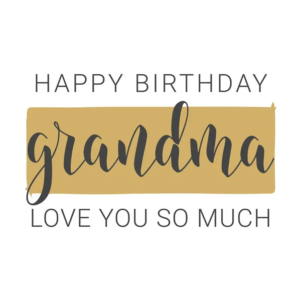 Handwritten Lettering of Happy Birthday Grandma. Vector Illustration. — Stock Vector