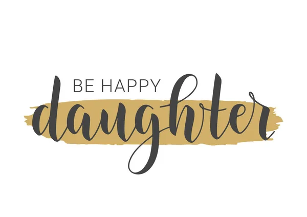 Ilustración Vectorial Lettering Happy Daughter Inglés Plantilla Para Banner Tarjeta — Archivo Imágenes Vectoriales