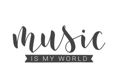 El yazısıyla yazılmış müzik mektubu benim dünyam. Banner, Card, Etiket, Kartpostal, Poster, Yapıştırıcı, Yazdırma veya Web Ürünleri Şablonu. Beyaz Arkaplanda tecrit edilmiş nesneler. Vektör Stok Resimleri.