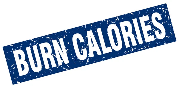 Quadrata grunge blu bruciare calorie timbro — Vettoriale Stock