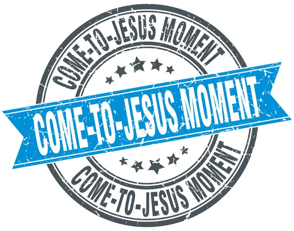 Momento come-to-jesus ronda sello cinta grunge — Vector de stock