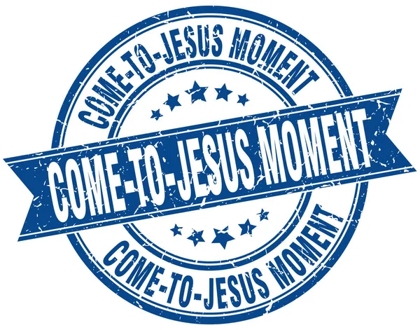 Momento come-to-jesus ronda sello cinta grunge — Vector de stock