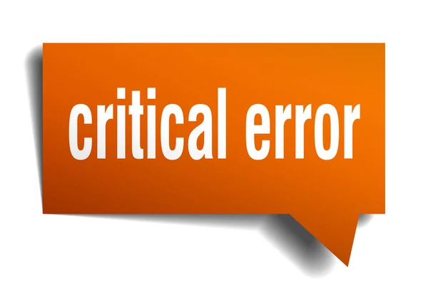 Error crítico naranja burbuja de habla 3d — Vector de stock