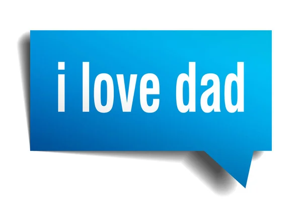 Eu amo pai azul 3d fala bolha — Vetor de Stock