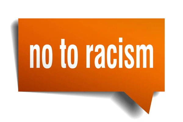 No al racismo naranja 3d discurso burbuja — Vector de stock