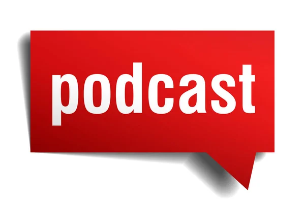 Podcast kırmızı 3d konuşma balonu — Stok Vektör