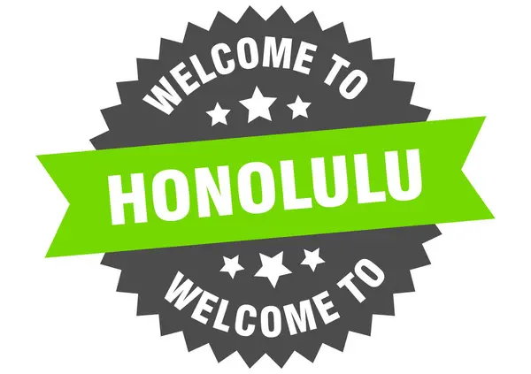 Signo de Honolulu. Bienvenido a Honolulu etiqueta verde — Archivo Imágenes Vectoriales