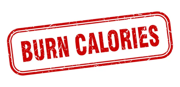 Kalorien verbrennen. Kalorien verbrennen Quadrat Grunge rotes Zeichen — Stockvektor
