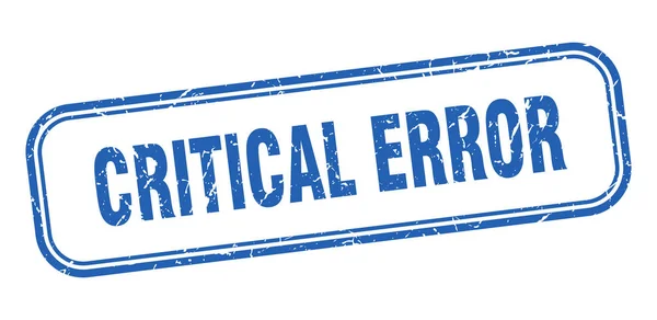 Critical error stamp. critical error square grunge blue sign — Stock Vector