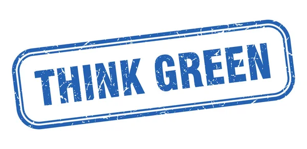 Tänk grönt frimärke. tänka grön fyrkantig grunge blå tecken — Stock vektor