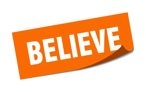Believe sticker. believe square sign. believe. peeler — 스톡 벡터