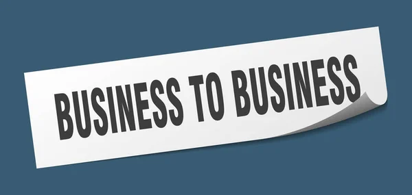 Negócio para adesivo de negócios. negócio para sinal quadrado de negócios. business to business. descascador —  Vetores de Stock
