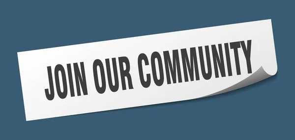 Unirse a nuestra etiqueta de la comunidad. unirse a nuestro signo de la comunidad cuadrada. unirse a nuestra comunidad. pelador — Archivo Imágenes Vectoriales