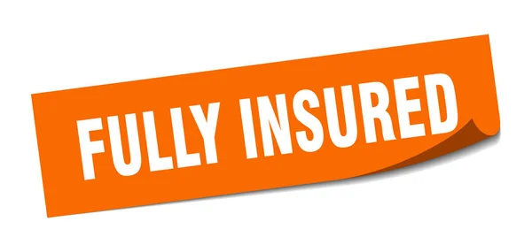 Fully insured sticker. fully insured square sign. fully insured. peeler — Stock Vector