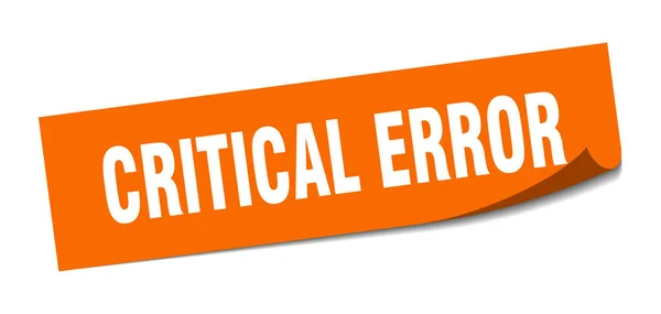 Critical error sticker. critical error square sign. critical error. peeler — Stock Vector