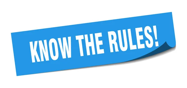 Know the rules sticker. know the rules square sign. know the rules. peeler — Stock vektor