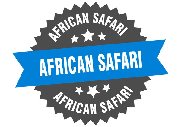 Um sinal de safári africano. etiqueta de banda circular safari africano. etiqueta de safári africano redondo — Vetor de Stock