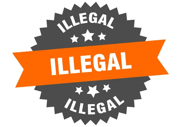 Sinal ilegal. etiqueta de banda circular ilegal. autocolante redondo ilegal —  Vetores de Stock