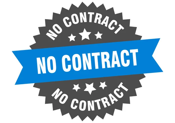 No contract sign. no contract circular band label. round no contract sticker — Stock Vector