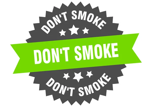 Don't smoke sign. don't smoke circular band label. round don't smoke sticker — Stock Vector