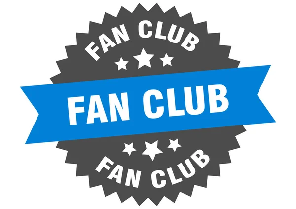 Znamení fanklubu. fan club kruhový band label. kulatá nálepka fanklubu — Stockový vektor