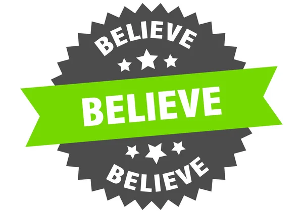 Believe sign. believe circular band label. round believe sticker — Stock Vector