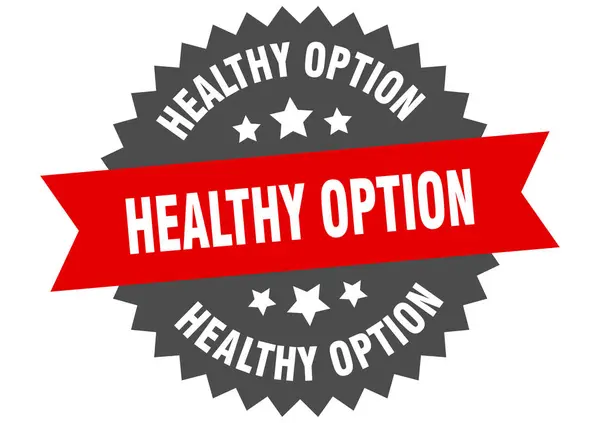 Sağlıklı seçenek işareti. Sağlıklı seçenek dairesel bant etiketi. yuvarlak sağlıklı seçenek etiketi — Stok Vektör