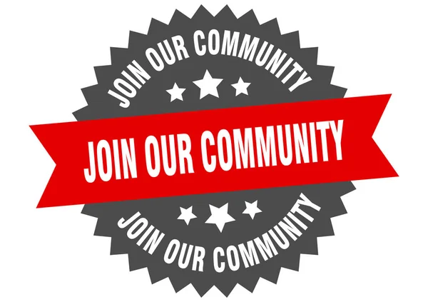 Приєднуйтесь до нашого громадського знаку. приєднатися до нашого лейблу кругової смуги спільноти. круглий приєднуйтесь до нашої спільноти наклейка — стоковий вектор