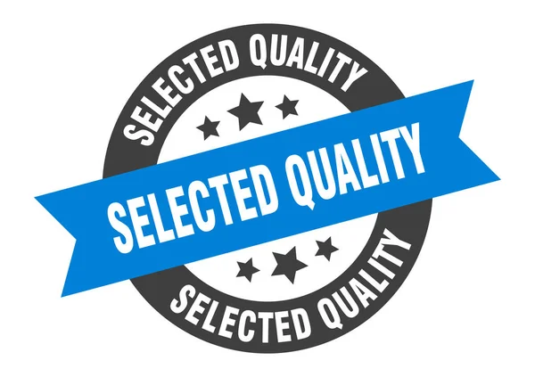 Selected quality sign. selected quality round ribbon sticker. selected quality tag — Stok Vektör