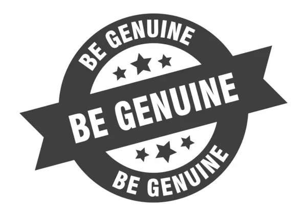 Be genuine sign. be genuine round ribbon sticker. be genuine tag — Stock vektor