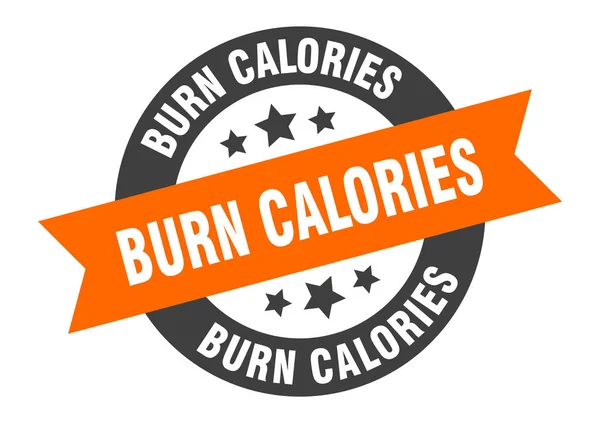 Burn calories sign. burn calories round ribbon sticker. burn calories tag — Stock Vector