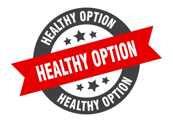 Zdrowy znak wyboru. zdrowa opcja okrągła wstążka naklejka. zdrowy tag opcji — Wektor stockowy