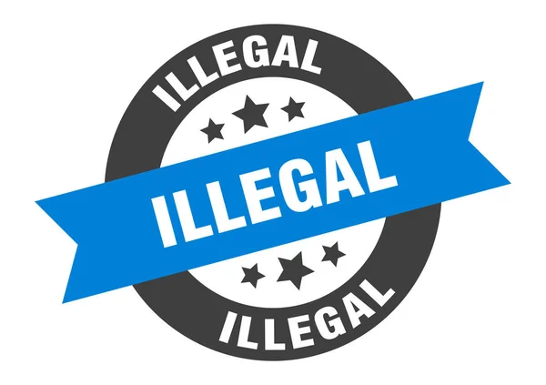 Παράνομη πινακίδα. παράνομη στρογγυλή κορδέλα αυτοκόλλητο. παράνομη ετικέτα — Διανυσματικό Αρχείο