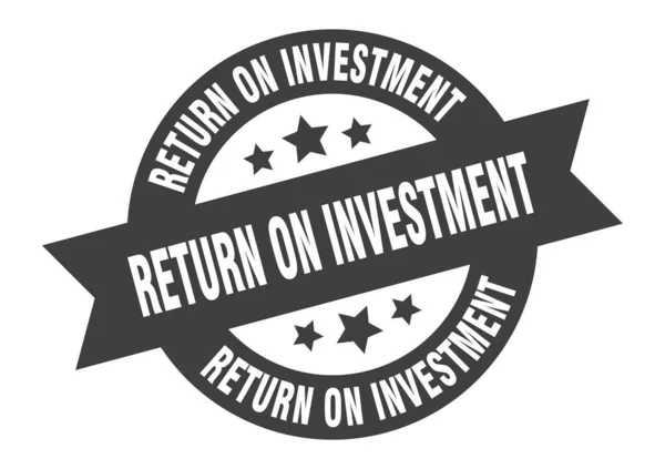 Повернення інвестиційного знаку. повернення на інвестиції круглої стрічки наклейки. повернення на інвестиційну біржу — стоковий вектор